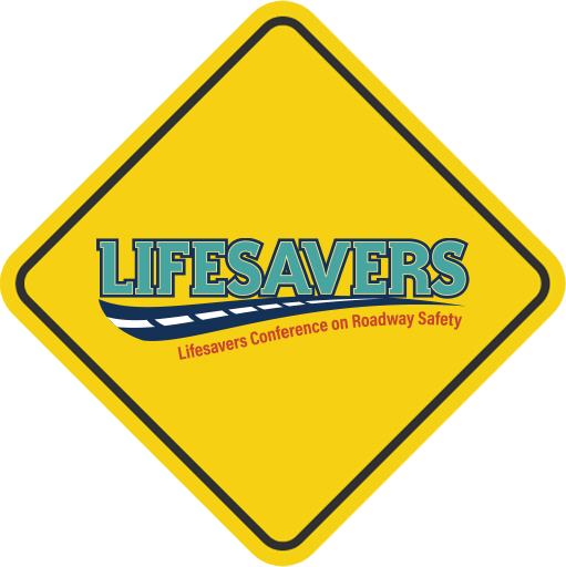 Future Conferences Lifesavers Conference on Roadway Safety